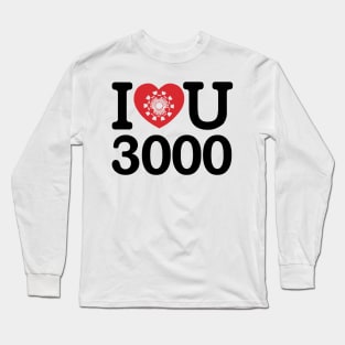 I love you 3000 Long Sleeve T-Shirt